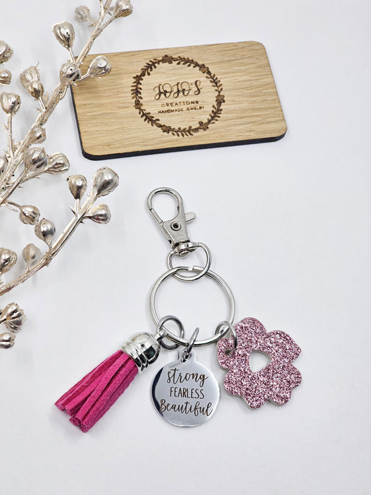 "Strong Fearless and Beautiful" Keychain